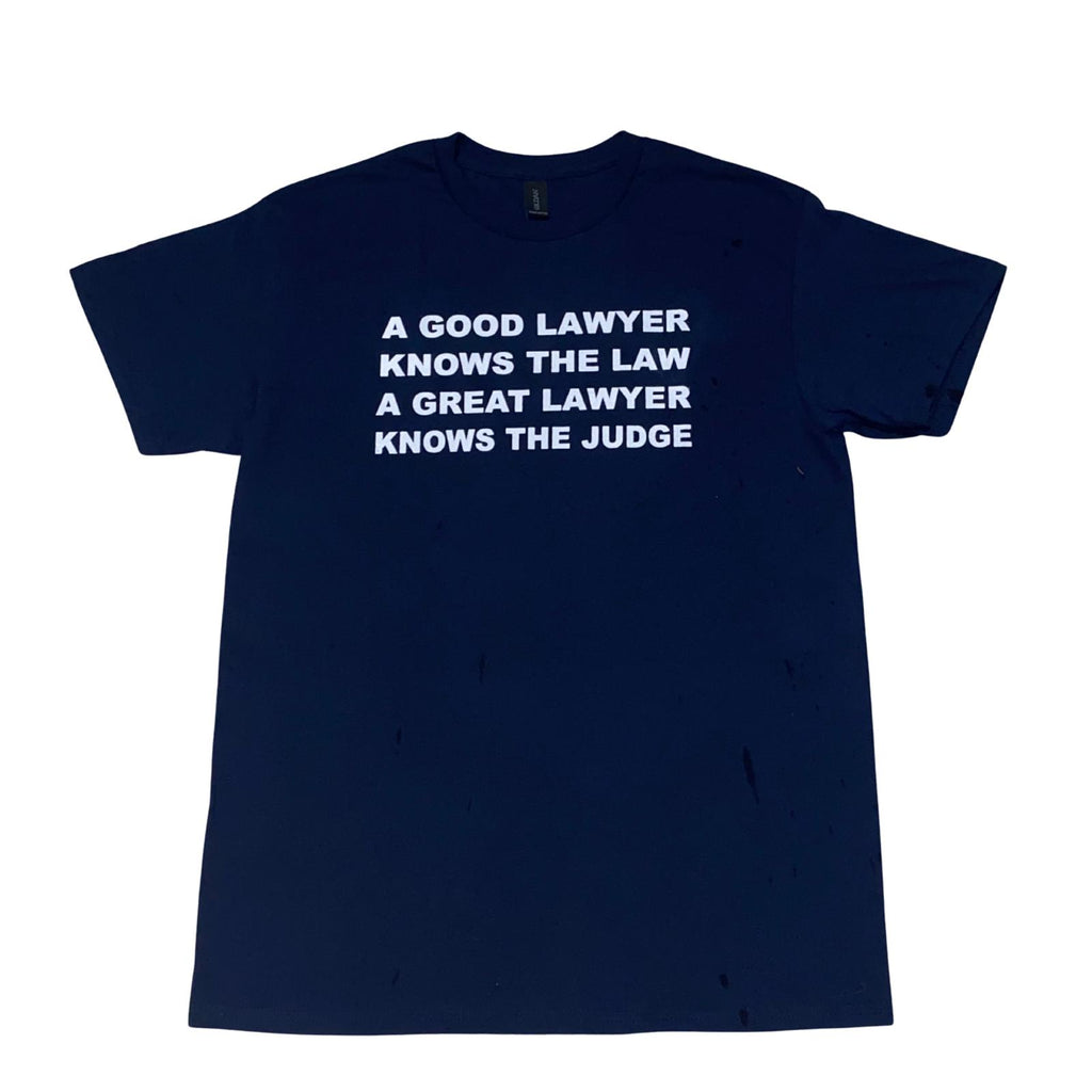 Navy blue t-shirt with white text about lawyers on a white background, round neck shirt, front view