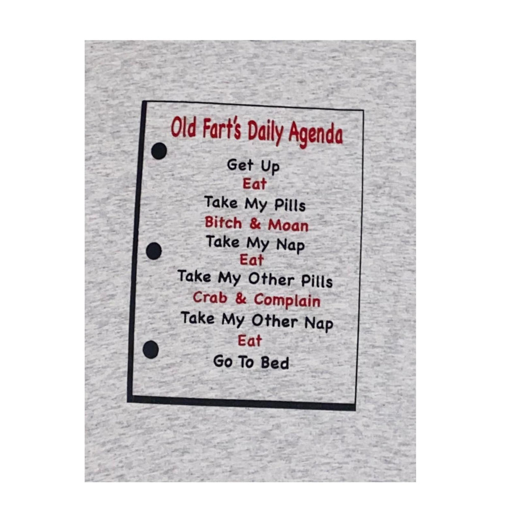 Gray sweatshirt with 'Old Fart's Daily Agenda' text design on a white background